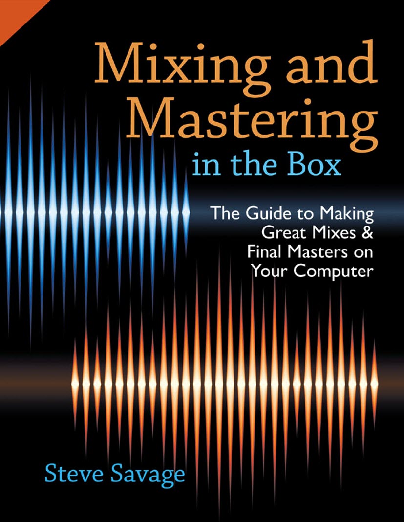 Mixing and Mastering In The Box-Steve Savage.jpg