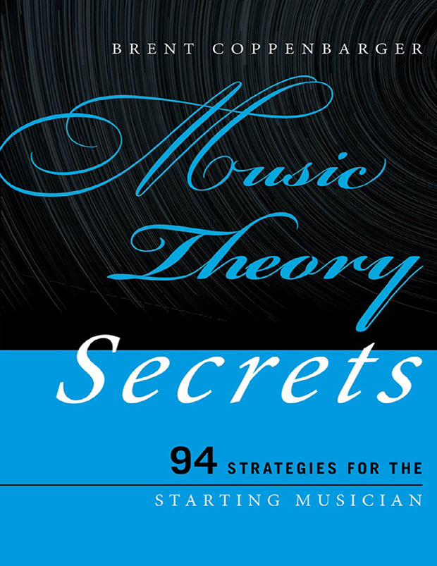Music Theory Secrets-Brent Coppenbarger.jpg